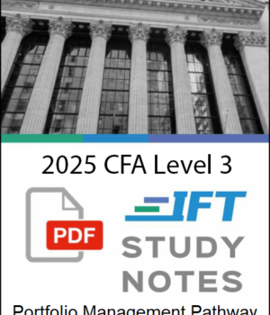 CFA Level 3 2025 IFT Study Notes: Portfolio Management Pathway